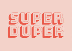 Wall mural Super Duper – fototapet med unikt motiv som skapar en inspirerande fondvägg